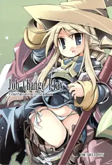 Job Change Play, 日本語