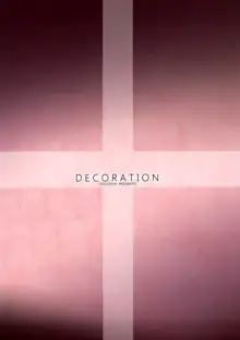 DECORATION, 中文