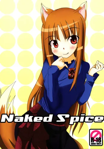 Naked Spice, 日本語