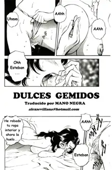 DULCES GEMIDOS, Español