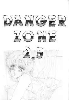 危険地域 DANGER ZONE 2.5, 日本語