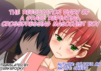 Josou Maso Rakudai Shounen Saikyouiku Nikki | The reeducation diary of a grade repeating, crossdressing masochist boy, English