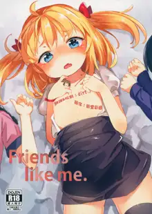 Friends like me., 中文